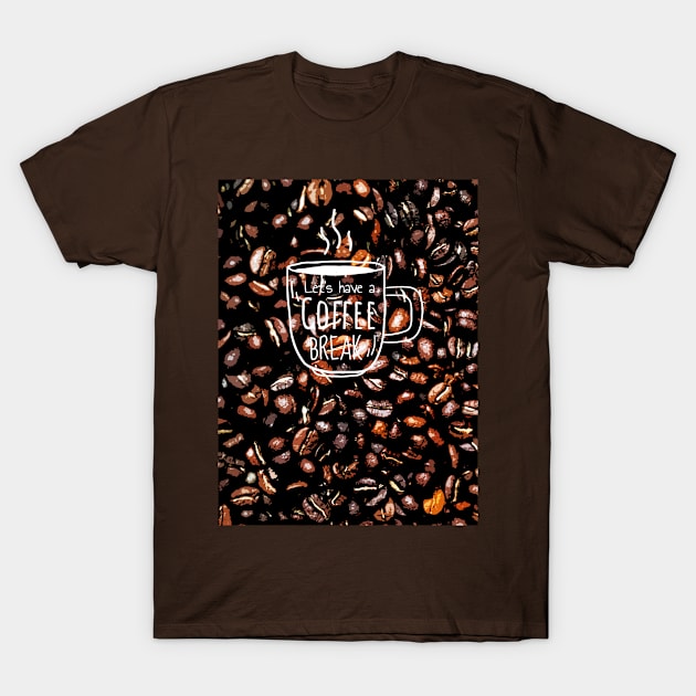 Let's have a coffee T-Shirt by graphicganga